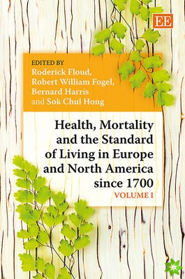 Health, Mortality and the Standard of Living in Europe and North America since 1700