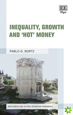 Inequality, Growth and Hot Money