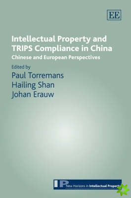 Intellectual Property and TRIPS Compliance in China