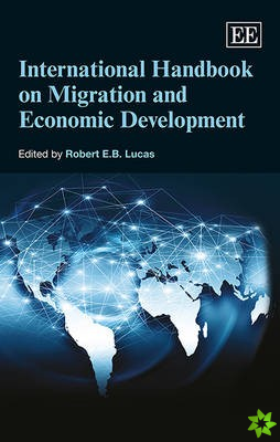 International Handbook on Migration and Economic Development
