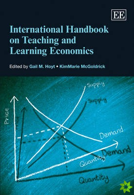 International Handbook on Teaching and Learning Economics