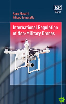 International Regulation of Non-Military Drones