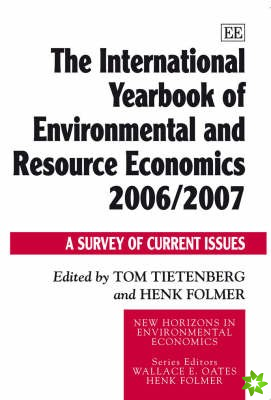 International Yearbook of Environmental and Resource Economics 2006/2007