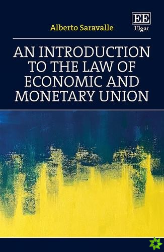 Introduction to the Law of Economic and Monetary Union