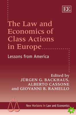 Law and Economics of Class Actions in Europe