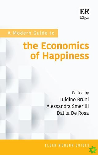 Modern Guide to the Economics of Happiness