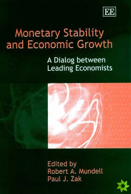 Monetary Stability and Economic Growth