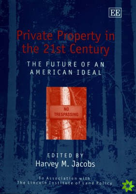 Private Property in the 21st Century