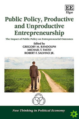 Public Policy, Productive and Unproductive Entrepreneurship