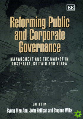 Reforming Public and Corporate Governance