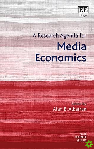 Research Agenda for Media Economics