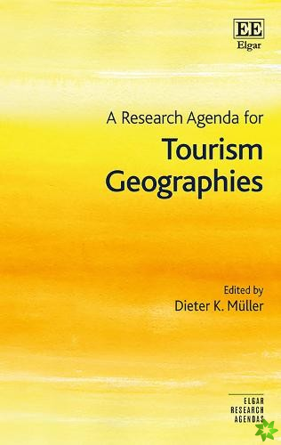 Research Agenda for Tourism Geographies