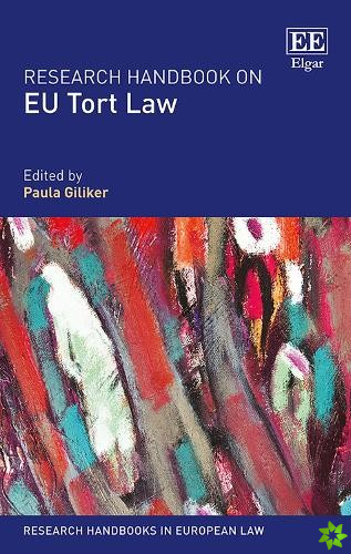 Research Handbook on EU Tort Law
