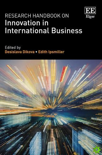 Research Handbook on Innovation in International Business