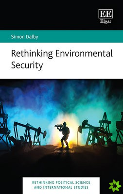 Rethinking Environmental Security