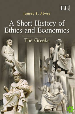 Short History of Ethics and Economics