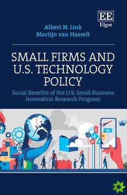 Small Firms and U.S. Technology Policy
