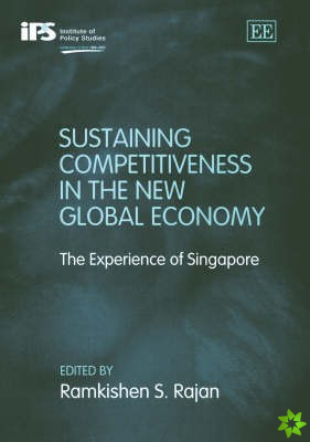 Sustaining Competitiveness in the New Global Economy