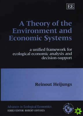 Theory of the Environment and Economic Systems