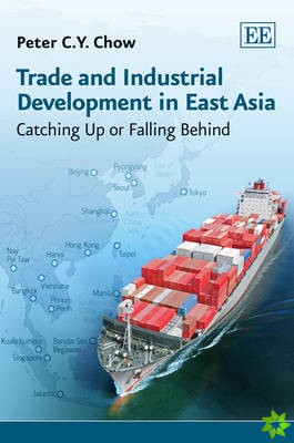 Trade and Industrial Development in East Asia