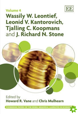 Wassily W. Leontief, Leonid V. Kantorovich, Tjalling C. Koopmans and J. Richard N. Stone
