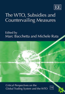 WTO, Subsidies and Countervailing Measures