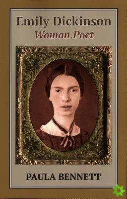 Emily Dickinson: Woman Poet