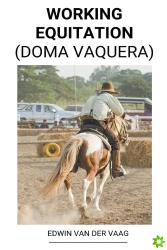 Working Equitation (Doma Vaquera)