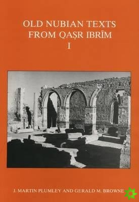 Old Nubian Texts from Qasr Ibrim