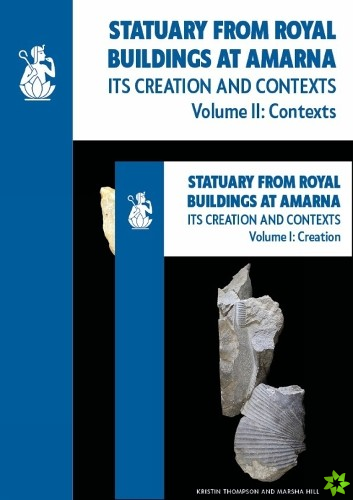 Statuary from Royal Buildings at Amarna (2-volume set)