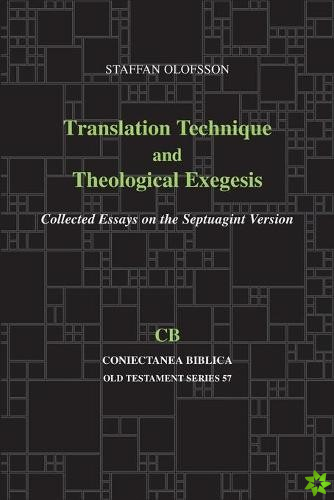 Translation Technique and Theological Exegesis