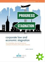 Corporate Law and Economic Stagnation