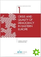 Crisis and Quality of Democracy in Eastern Europe