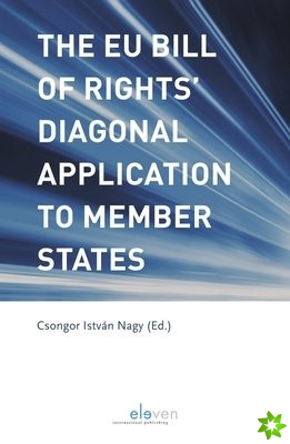 EU Bill of Rights Diagonal Application to Member States