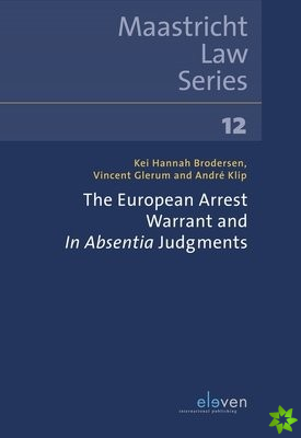 European Arrest Warrant and In Absentia Judgments