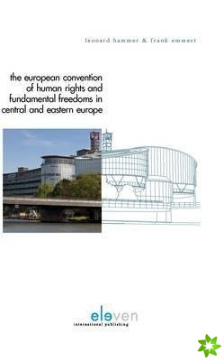 European Convention on Human Rights and Fundamental Freedoms in Central and Eastern Europe