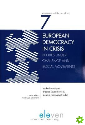 European Democracy in Crisis, 7