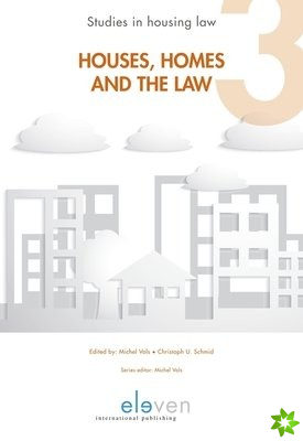 Houses, Homes and the Law