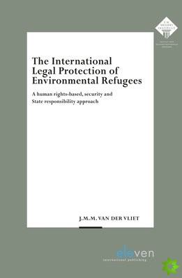 International Legal Protection of Environmental Refugees
