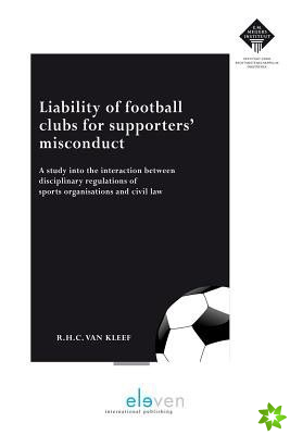 Liability of Football Clubs for Supporters' Misconduct