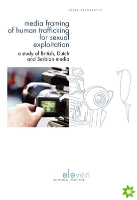 Media Framing of Human Trafficking for Sexual Exploitation