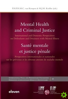Mental Health and Criminal Justice / Sante mentale et justice penale