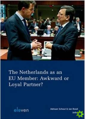 Netherlands as a EU Member: Awkward or Loyal Partner?