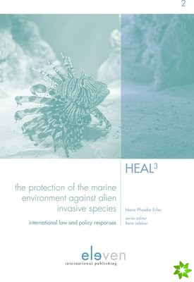 Protection of the Marine Environment against Alien Invasive Species