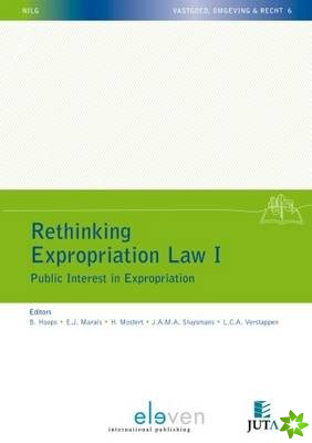 Rethinking Expropriation Law: Public Interest in Expropriation