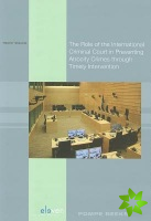 Role of the International Criminal Court in Preventing Atrocity Crimes Through Timely Intervention