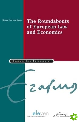 Roundabouts of European Law and Economics