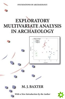 Exploratory Multivariate Analysis in Archaeology