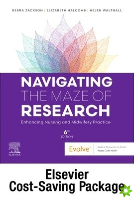 Navigating the Maze of Research: Enhancing Nursing and Midwifery Practice 6e