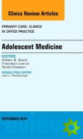 Adolescent Medicine, An Issue of Primary Care: Clinics in Office Practice